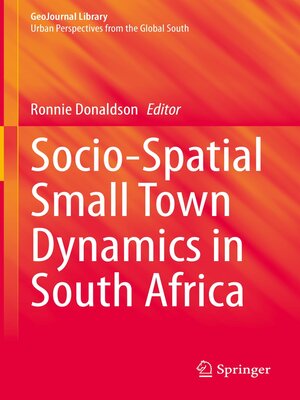cover image of Socio-Spatial Small Town Dynamics in South Africa